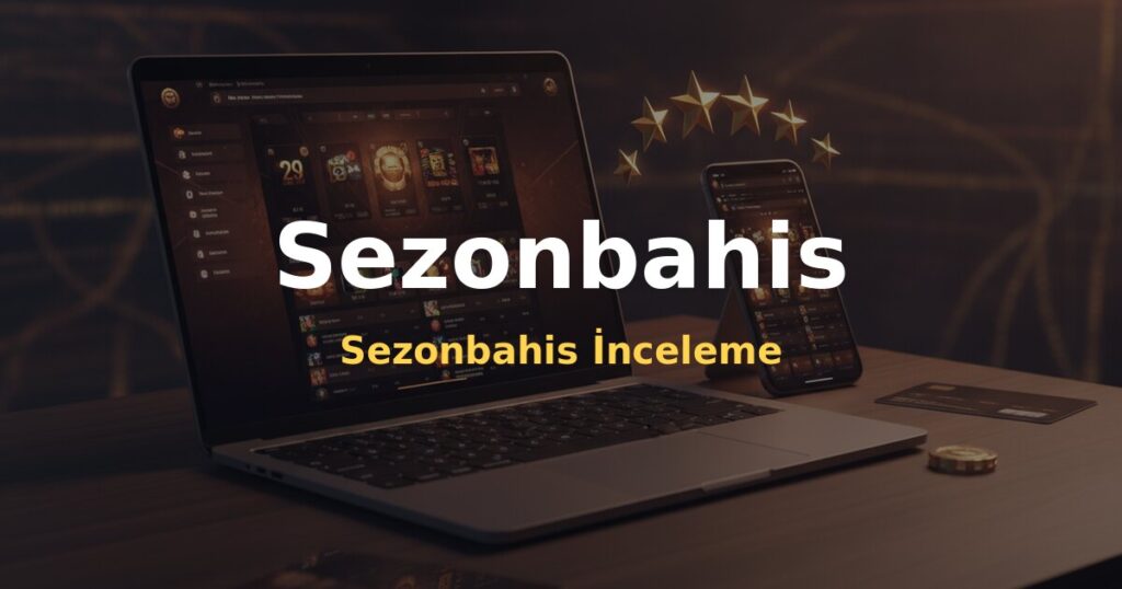 Sezonbahis İnceleme - Sezonbahis